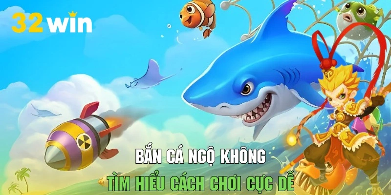 Tham gia bắn cá ngộ không cực đỉnh nhờ vào hướng dẫn chi tiết