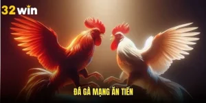 Đá Gà Mạng Ăn Tiền - Hình Thức Giải Trí Đổi Thưởng