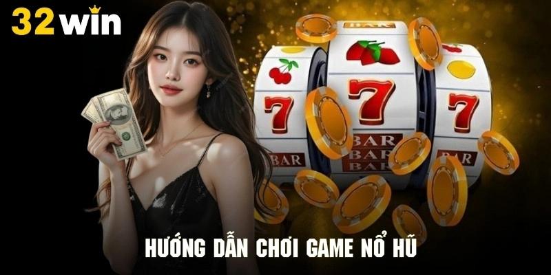 Hướng dẫn tạo ID để tham gia game slot tuyệt đỉnh tại 32WIN