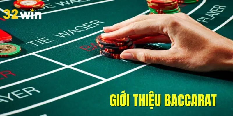 Baccarat giới thiệu game bài đẳng cấp