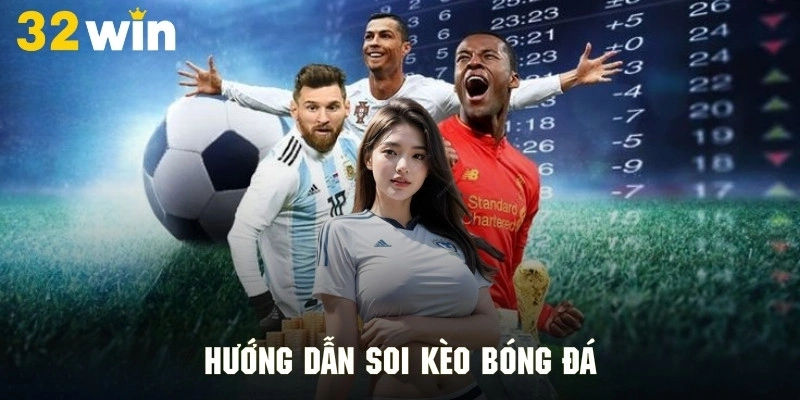 Hướng dẫn soi kèo đặt cược một cách thông minh với bóng đá