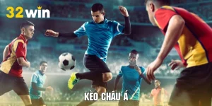 Kèo Châu Á Trong Bóng Đá - Mẹo Cược Thắng Đậm Tại 32WIN