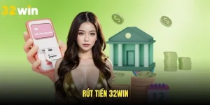Rút Tiền 32win -  Hướng Dẫn Cách Thức Thực Hiện Nhanh
